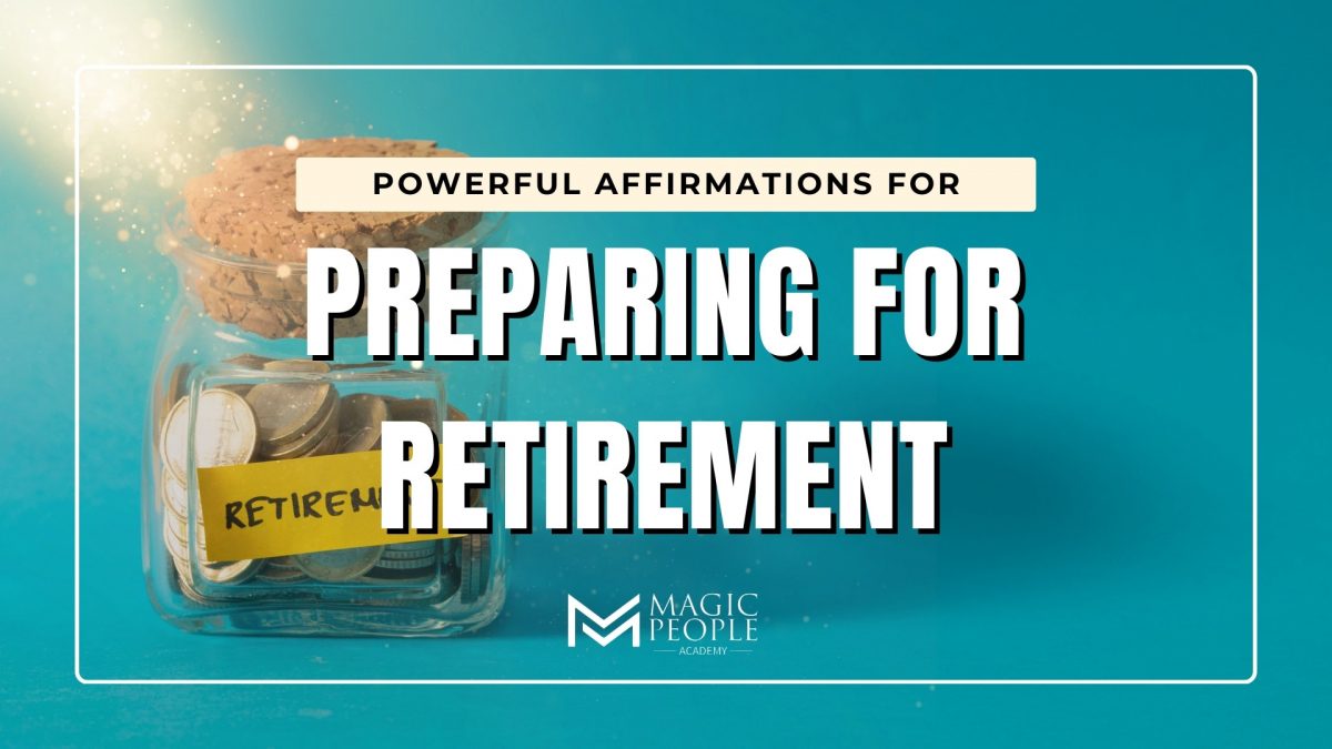 Prepare for retirement mantras