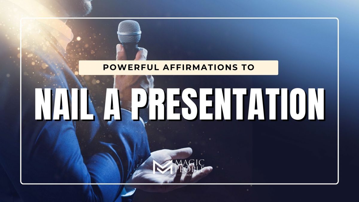 Powerful affirmations to nail a presentation or big meeting.