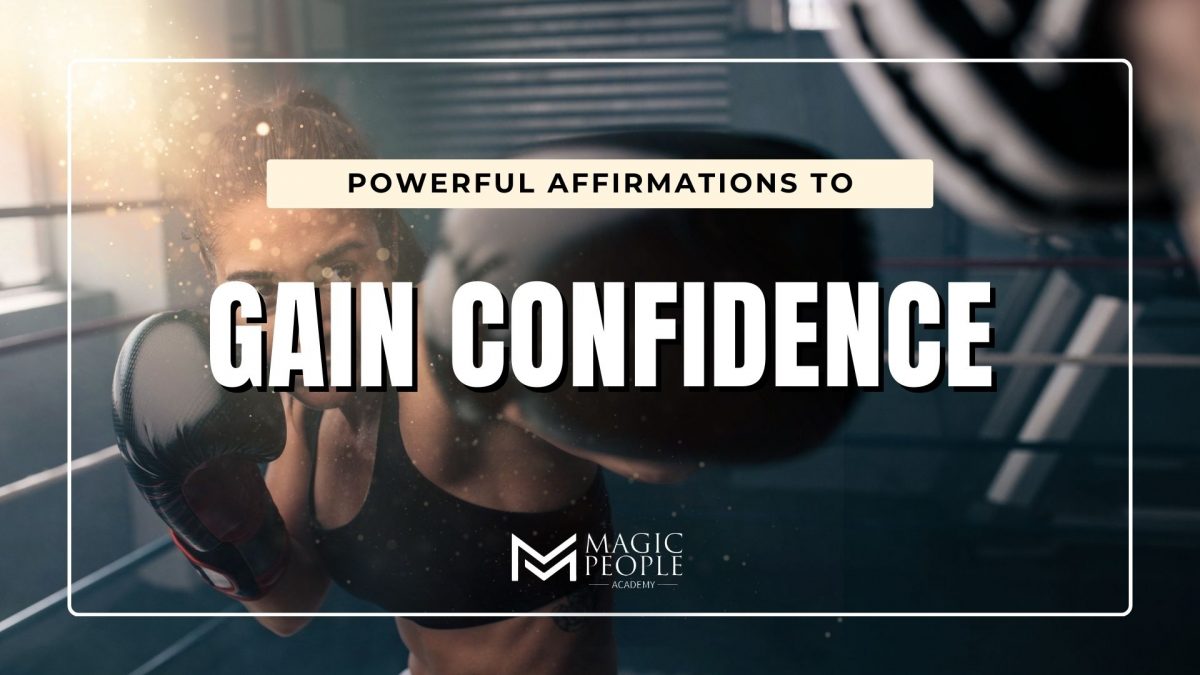 Use these powerful affirmations to gain confidence and increase self-belief no matter what.