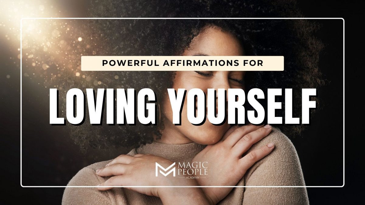 Affirmations to start loving yourself